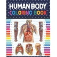 thumbnail image 1 of Human Body Coloring Book: Human Body Anatomy Coloring Book For Boys and Girls and Medical Students. Medical Anatomy coloring book. Human Brain Heart Liver Coloring Book. Human Anatomy kids book. Human, 1 of 1