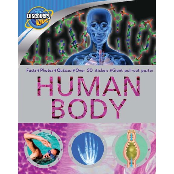 Pre-Owned Human Body: Live. Learn. Discover. (Discovery Kids) (Hardcover) 1407550950 9781407550954