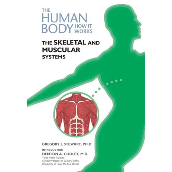Pre-Owned The Skeletal and Muscular Systems (Library Binding) 1604133651 9781604133653
