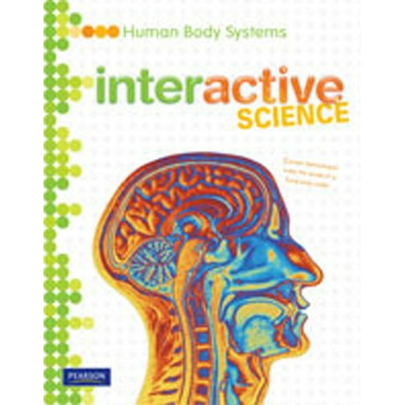 Pre-Owned Human Body Systems Interactive Science (Paperback) 0133684911 9780133684919