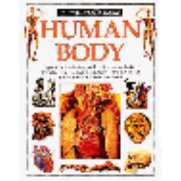 Pre-Owned Human Body (Eyewitness Science) (Hardcover) 1564583252 9781564583253