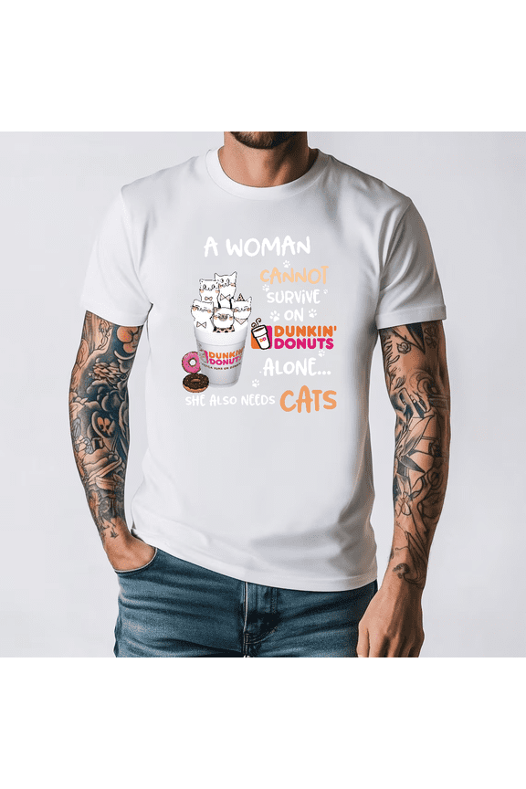 Human Cannot Survive On Dunkin Donuts Alone Cat Lover Unisex T-Shirt, S-3XL