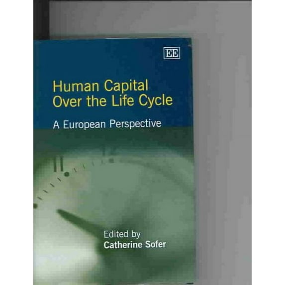 Human Capital over the Life Cycle : A European Perspective