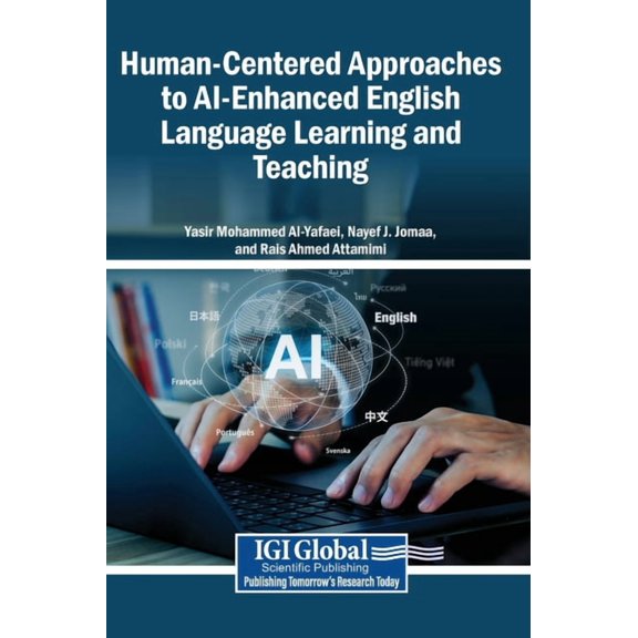 Human-Centered Approaches to AI-Enhanced English Language Learning and Teaching, (Hardcover)