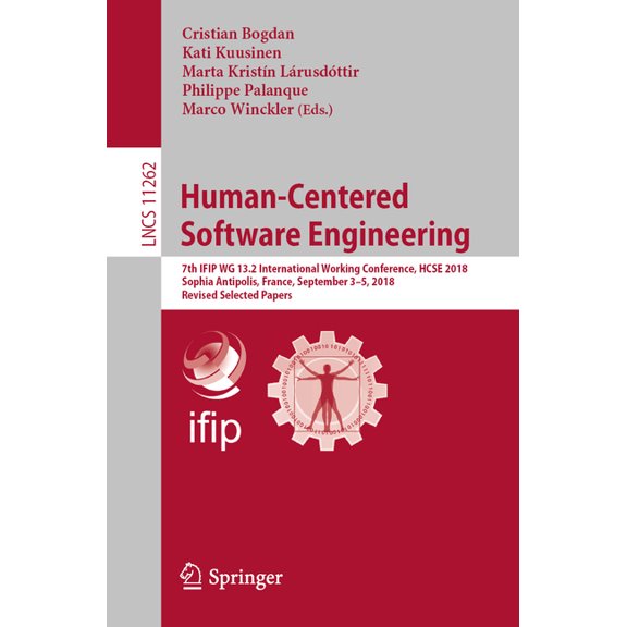 Human-Centered Software Engineering: 7th Ifip Wg 13.2 International Working Conference, Hcse 2018, Sophia Antipolis, Fra, (Paperback)