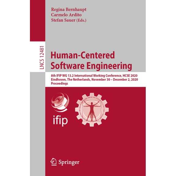 Human-Centered Software Engineering: 8th Ifip Wg 13.2 International Working Conference, Hcse 2020, Eindhoven, the Nether, (Paperback)