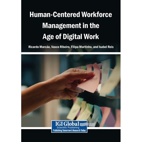Human-Centered Workforce Management in the Age of Digital Work, (Paperback)
