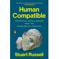 thumbnail image 1 of Human Compatible : Artificial Intelligence and the Problem of Control (Paperback), 1 of 1