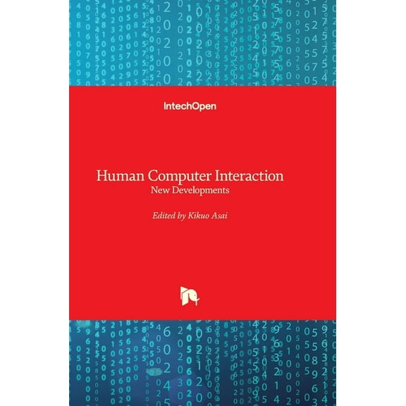 Human Computer Interaction: New Developments (Hardcover)