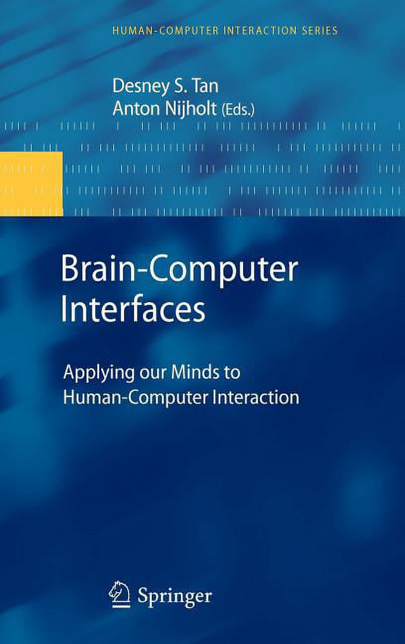 Human-Computer Interaction Brain-Computer Interfaces: Applying Our ...