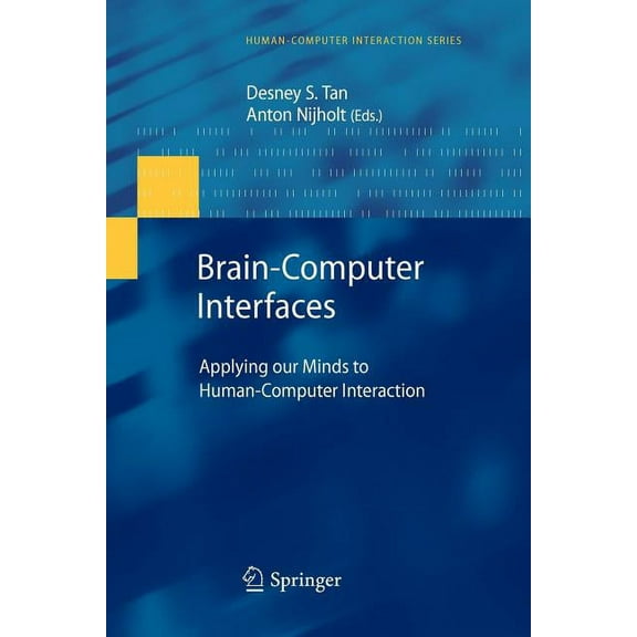 Human-Computer Interaction Brain-Computer Interfaces: Applying Our Minds to Human-Computer Interaction, (Paperback)
