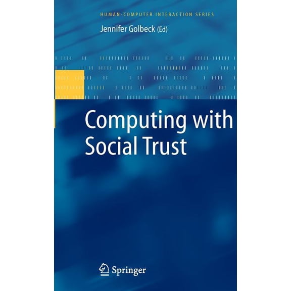 Human-Computer Interaction Computing with Social Trust, (Hardcover)