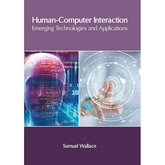 Human-Computer Interaction: Emerging Technologies and Applications, (Hardcover)