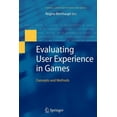 thumbnail image 1 of Human-Computer Interaction Evaluating User Experience in Games: Concepts and Methods, (Paperback), 1 of 1