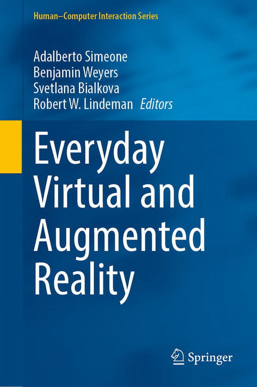 Human-Computer Interaction Everyday Virtual and Augmented Reality ...