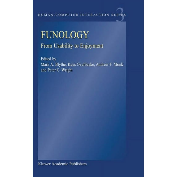 Human-Computer Interaction Funology: From Usability to Enjoyment, Book 3, (Hardcover)