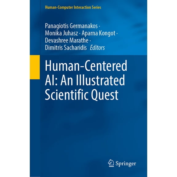Human-Computer Interaction Human-Centered Ai: An Illustrated Scientific Quest, (Hardcover)