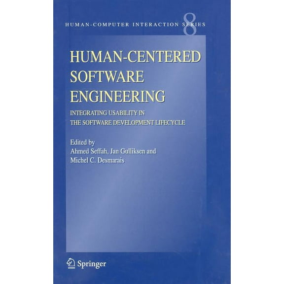 Human-Computer Interaction Human-Centered Software Engineering: Integrating Usability in the Software Development Lifecycle, Book 8, (Hardcover)