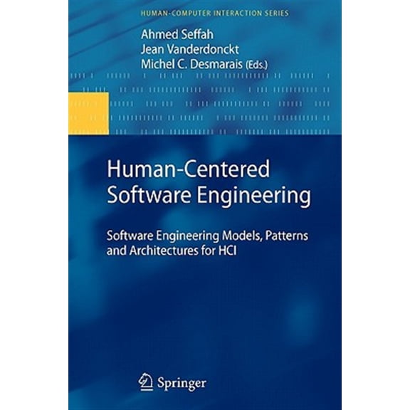 Pre-Owned Human-Computer Interaction Human-Centered Software Engineering: Software Engineering Models, Patterns and Architectures for Hci, (Paperback)