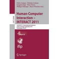 thumbnail image 1 of Human-Computer Interaction - INTERACT 2011, Part 4: 13th IFIP TC 13 International Conference, Lisbon, Portugal, Septembe, (Paperback), 1 of 1