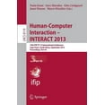 thumbnail image 1 of Human-Computer Interaction -- Interact 2013: 14th Ifip Tc 13 International Conference, Cape Town, South Africa, Septembe, (Paperback), 1 of 1
