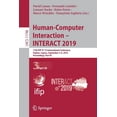 thumbnail image 1 of Human-Computer Interaction - Interact 2019: 17th Ifip Tc 13 International Conference, Paphos, Cyprus, September 2-6, 201, (Paperback), 1 of 1