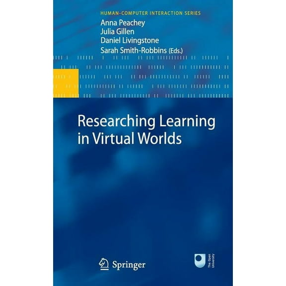 Human-Computer Interaction Researching Learning in Virtual Worlds, (Hardcover)