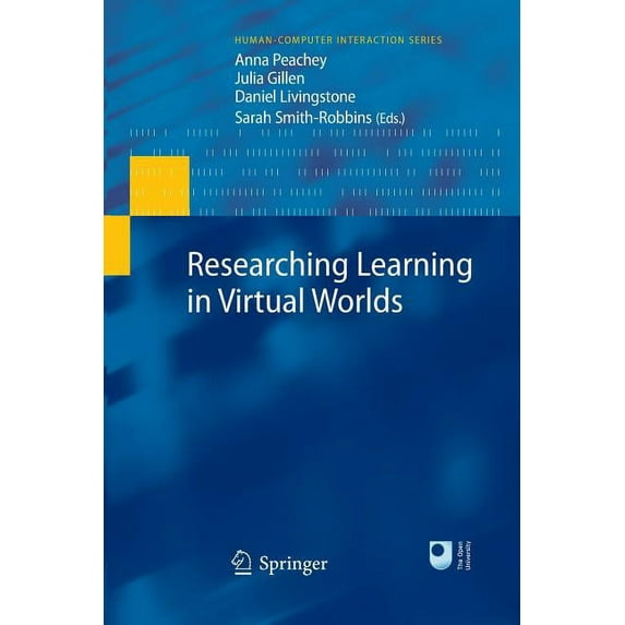 Human-Computer Interaction Researching Learning in Virtual Worlds, (Paperback)
