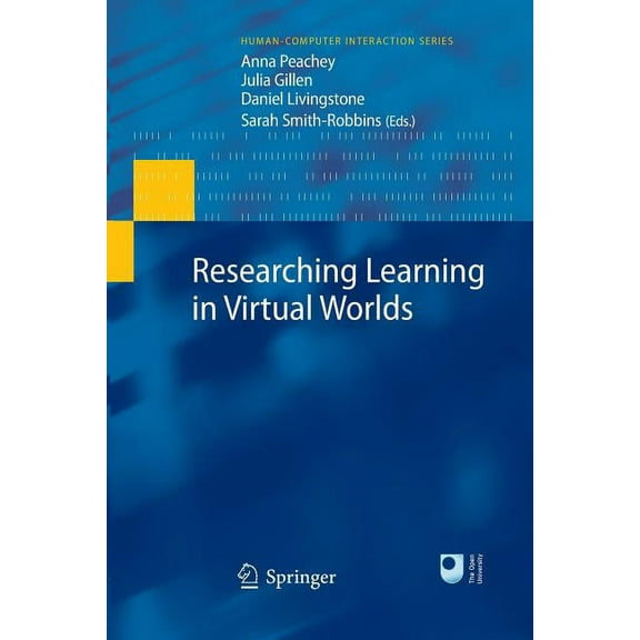 Human-Computer Interaction Researching Learning in Virtual Worlds, (Paperback)