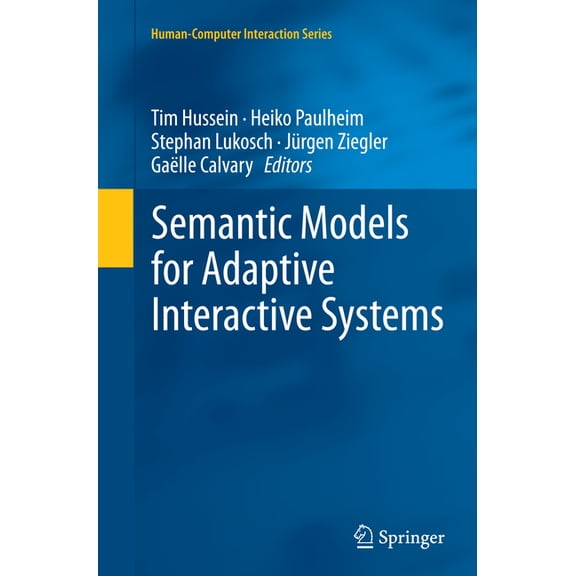 Human-Computer Interaction Semantic Models for Adaptive Interactive Systems, (Paperback)