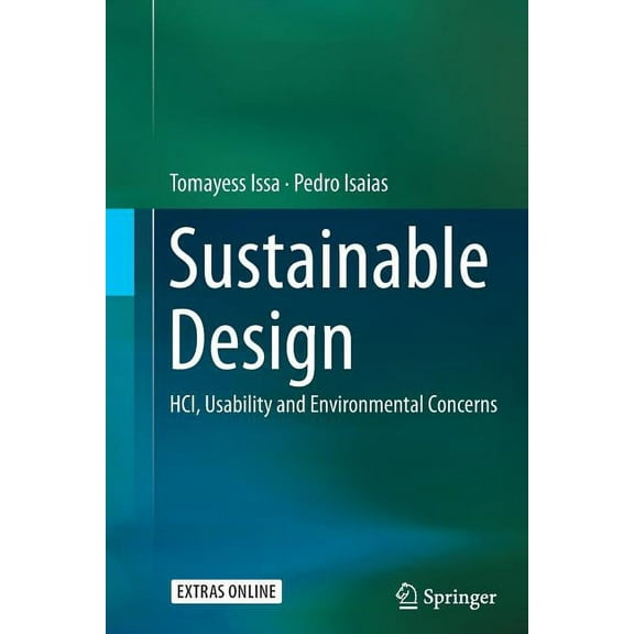 Human Computer Interaction Sustainable Design: Hci, Usability and Environmental Concerns, (Paperback)