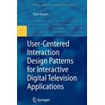 thumbnail image 1 of Human-Computer Interaction User-Centered Interaction Design Patterns for Interactive Digital Television Applications, (Paperback), 1 of 1