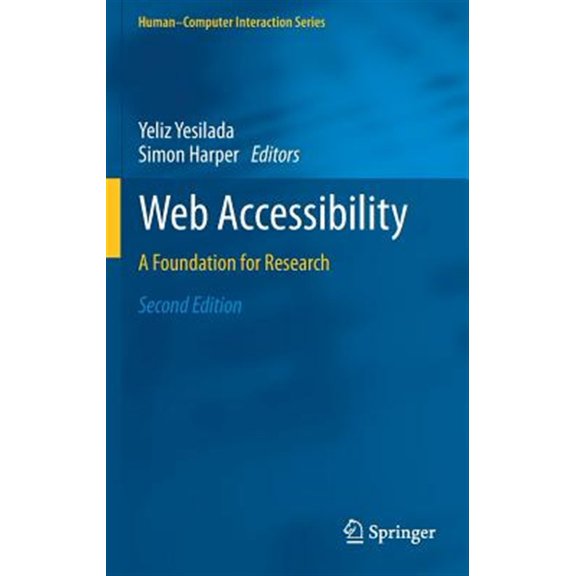 Pre-Owned Human-Computer Interaction Web Accessibility: A Foundation for Research, (Hardcover)