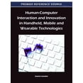 thumbnail image 1 of Human-Computer Interaction and Innovation in Handheld, Mobile and Wearable Technologies (Hardcover), 1 of 1