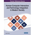 thumbnail image 1 of Human-Computer Interaction and Technology Integration in Modern Society, (Paperback), 1 of 1