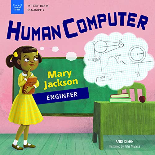 Pre-Owned Human Computer : Mary Jackson, Engineer (Paperback) 9781619307773