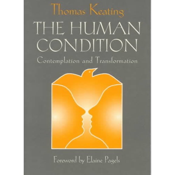 Pre-Owned The Human Condition: Contemplation and Transformation (Wit Lectures-Harvard Divinity School), 9780809138821, 0809138824, Paperback,