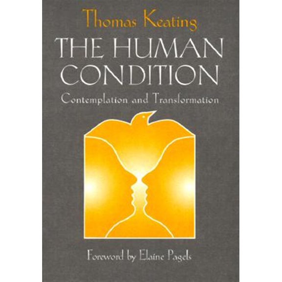 Pre-Owned Pre-owned Human Condition : Contemplation and Transformation, Paperback by Keating, Thomas, ISBN 0809138824, ISBN-13 9780809138821