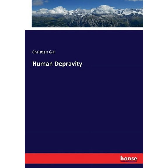 Human Depravity, (Paperback)