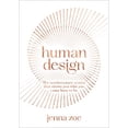 thumbnail image 1 of Pre-Owned Human Design: The Revolutionary System That Shows You Who You Came Here to Be, 9781401971199, 1401971199, Paperback,, 1 of 1