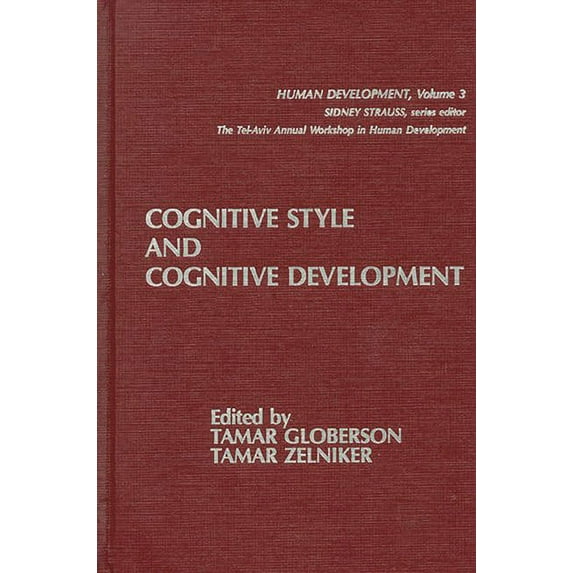 Human Development Cognitive Style and Cognitive Development, (Hardcover)
