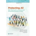 thumbnail image 1 of Human Development Perspectives Protecting All: Risk Sharing for a Diverse and Diversifying World of Work, (Paperback), 1 of 1