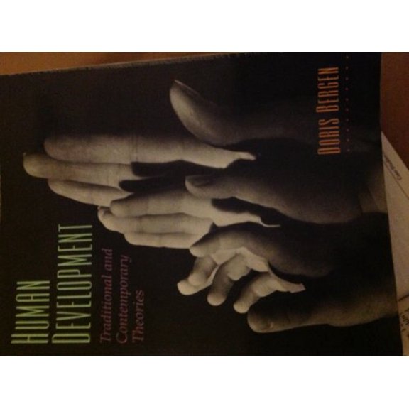 Pre-Owned Human Development: Traditional and Contemporary Theories (Paperback) 0131343971 9780131343979