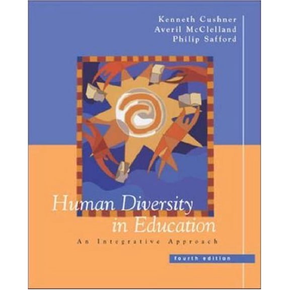 Pre-Owned Human Diversity in Education: An Integrative Approach (Paperback) 0072486694 9780072486698