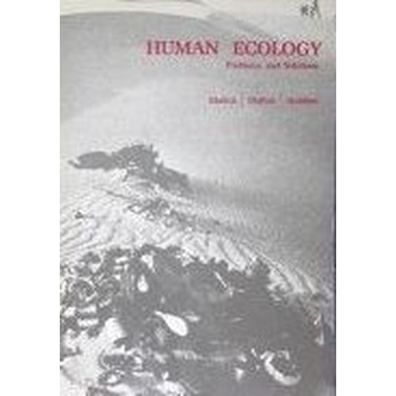 Pre-Owned Human Ecology: Problems and Solutions (Paperback) 0716705958 9780716705956