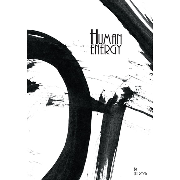 Human Energy: A Sumi-e Art Story, (Paperback)