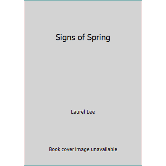 Pre-Owned Signs of Spring (Hardcover) 9780525204282