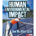 thumbnail image 1 of Pre-Owned Human Environmental Impact: How We Affect Earth (Paperback) 1515772101 9781515772101, 1 of 1