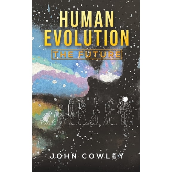 Human Evolution - The Future, (Paperback)