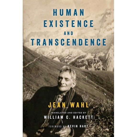 Pre-Owned Human Existence and Transcendence (Hardcover) 026810106X 9780268101060